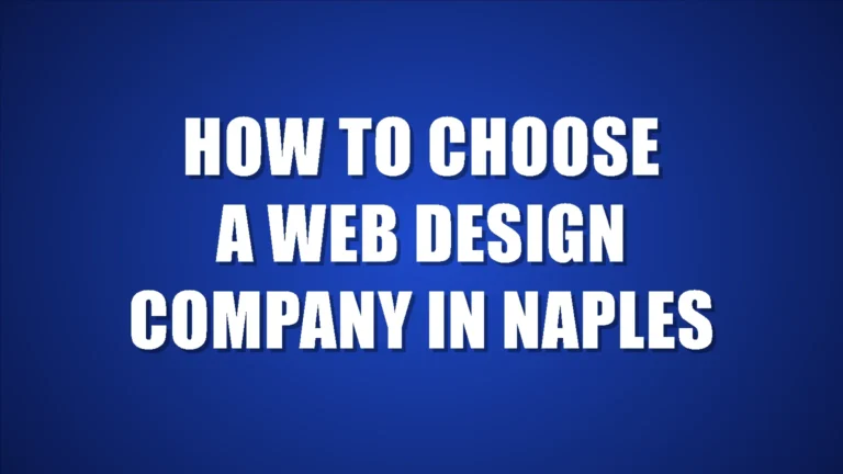 How to choose a web design company in Naples, FL